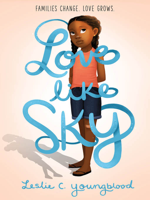 Title details for Love Like Sky by Leslie C. Youngblood - Available